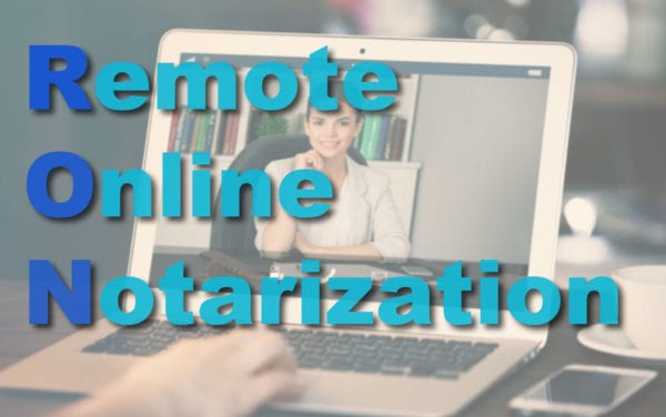 Remote Online Notarization