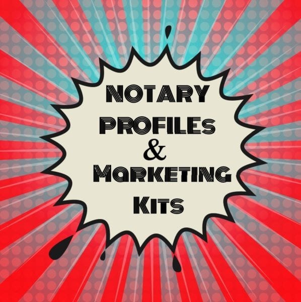 Notary Profiles and Marketing Kits